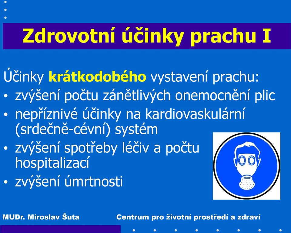 nepříznivé účinky na kardiovaskulární (srdečně-cévní)