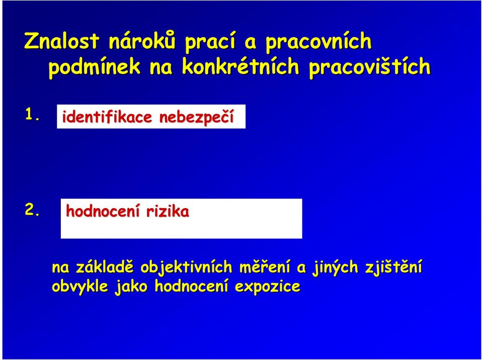 identifikace nebezpečí 2.