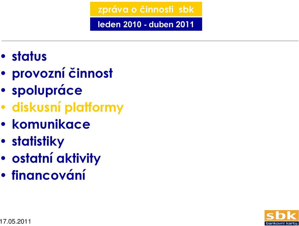 diskusní platformy komunikace statistiky