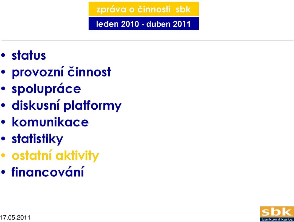 diskusní platformy komunikace statistiky