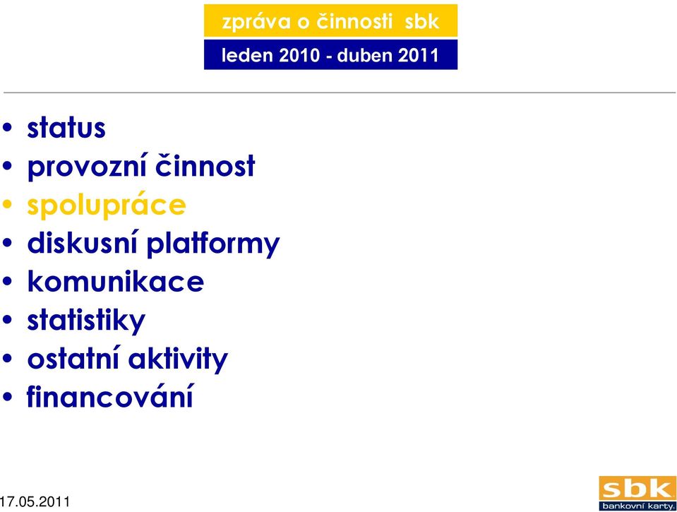 diskusní platformy komunikace statistiky