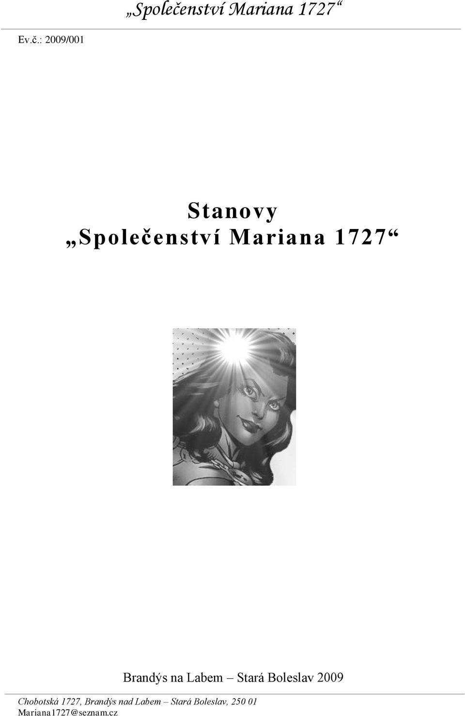 : 2009/001 Stanovy nství Mariana 1727 Brandýs