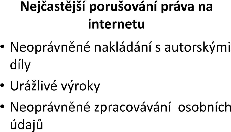 autorskými díly Urážlivé výroky