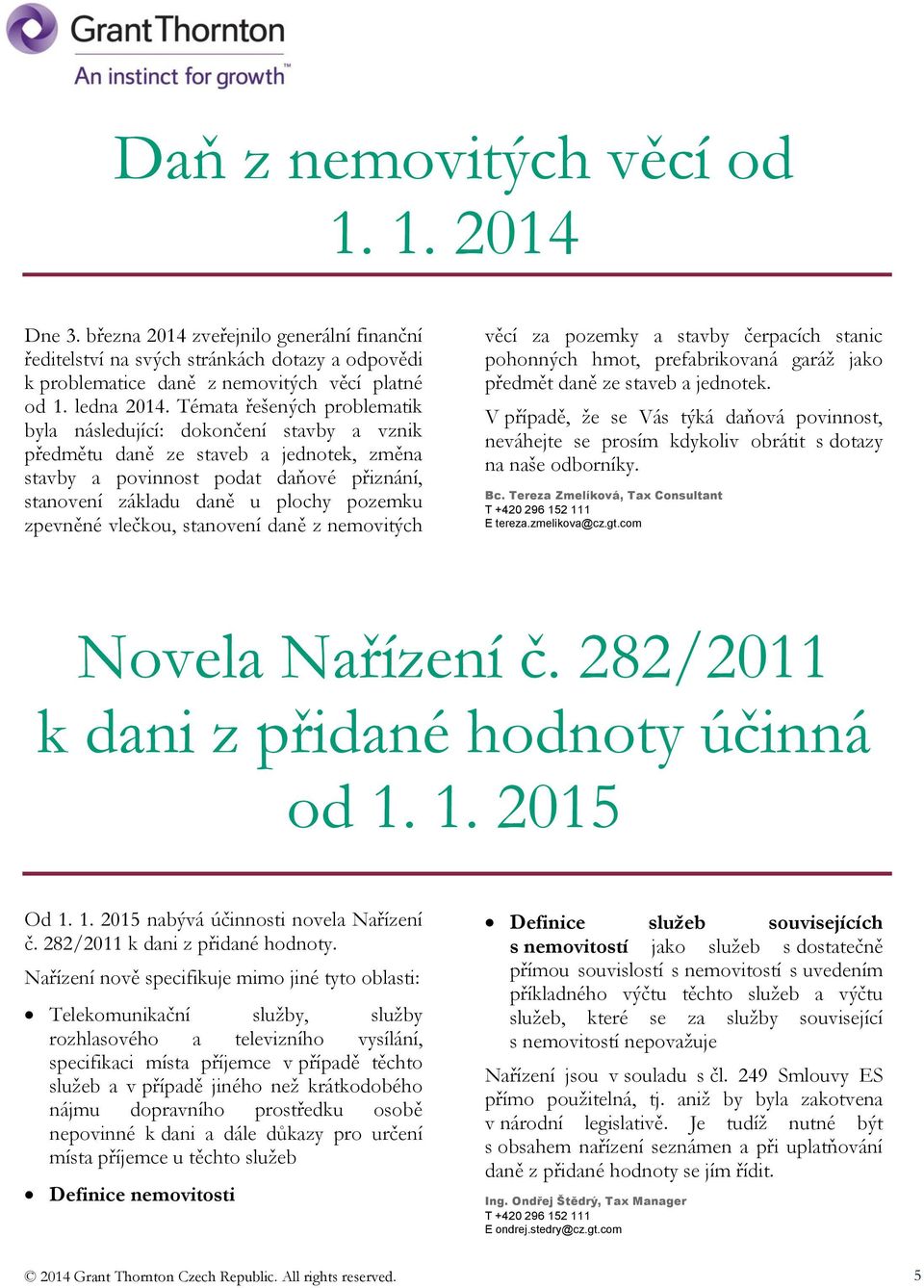 zpevněné vlečkou, stanovení daně z nemovitých věcí za pozemky a stavby čerpacích stanic pohonných hmot, prefabrikovaná garáž jako předmět daně ze staveb a jednotek.