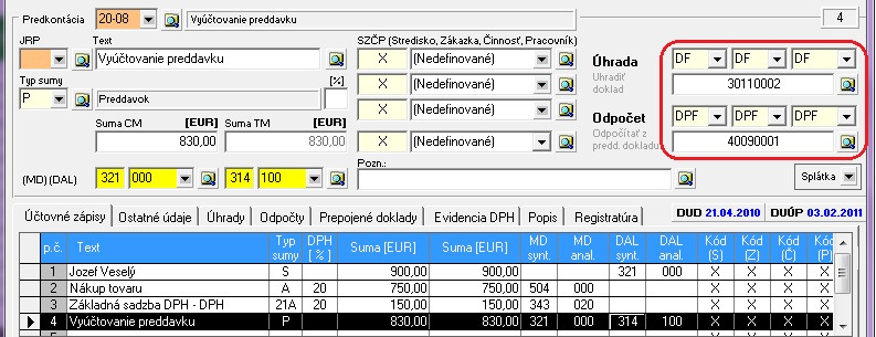 2.4 Účtovanie dokladov aktuálneho účtovného obdobia Príklad: Zaevidujte do príslušných okruhov nasledovné doklady: Zaevidujte došlú faktúru: Okruh DF došlé faktúry. Vzor 20 DF Nový doklad.