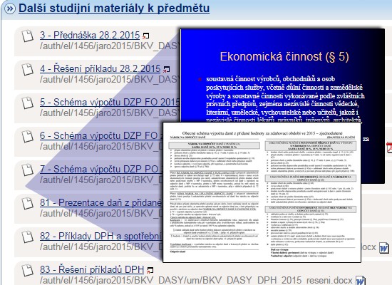 Daňový systém Ing Pavla Kvapilová http://elportalcz/katalog/esf/bkv_dasy E-learning je v předmětu zastoupen interaktivní osnovou, studijními materiály, odevzdávárnou, odpovědníky a poznámkovými bloky