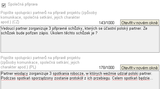 Přeshraniční spolupráce V tomto okně se nachází 4 bloky: Společná příprava Společná realizace Společný personál Společné financování Na začátku každého bloku je zaškrtávací pole.