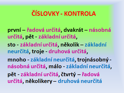 Název prezentace: Číslovky Tvůrce: Mgr. Zdena Dvořáková Žák rozliší jednotlivé slovní druhy, specifikuje číslovky a použije číslovky ve cvičeních.