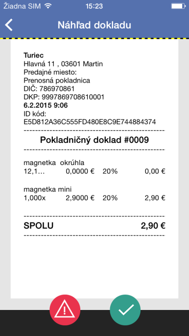 Strana 6 / 10 Obrázok 2: Obrazovka dohľadaného dokladu v elektronickej forme 2.3.2 Zadané ID pokladničného dokladu existuje ale nie je správne Používateľ zadá ID pokladničného dokladu (resp.