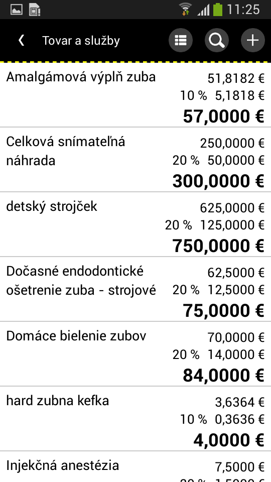 Strana 47 / 58 Po zvolení prvého poľa tovar a služby z menu Nastavenia a žiadosti sa zobrazí na ďalšej obrazovke tovar a služby, ktoré boli vložené do systému pre prihláseného užívateľa.