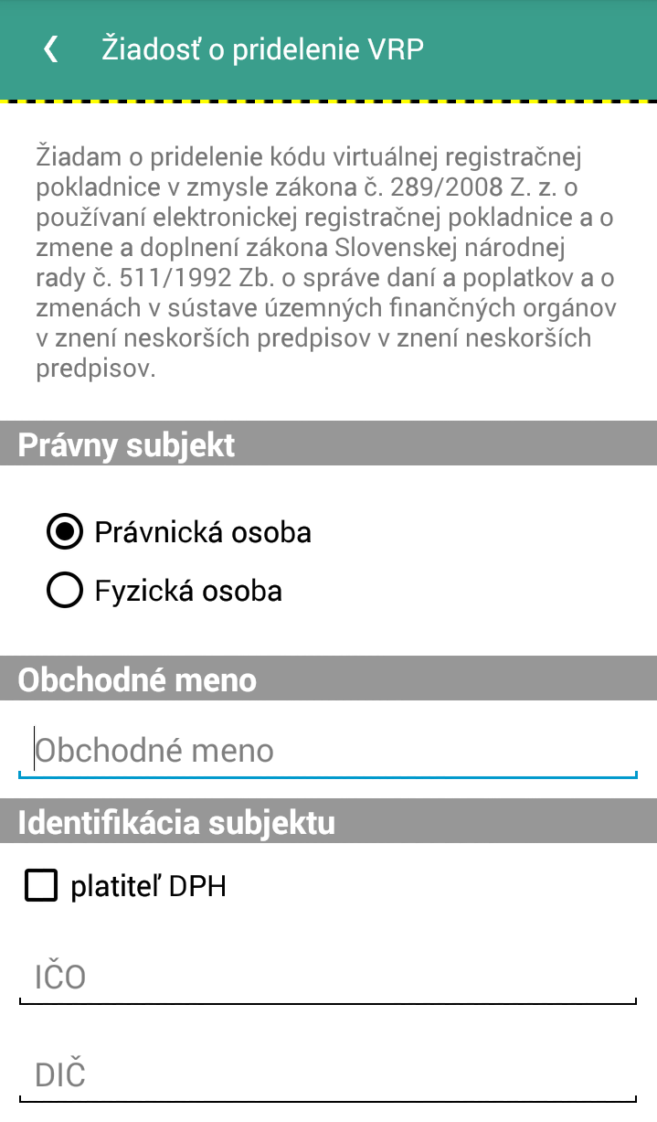 Strana 12 / 64 Obrázok 3: Žiadosť o pridelenie VRP právnická osoba Po vyplnení všetkých relevantných polí a potvrdením žiadosti tlačidlom potrebné žiadosť vytlačiť (kliknutím na tlačidlo