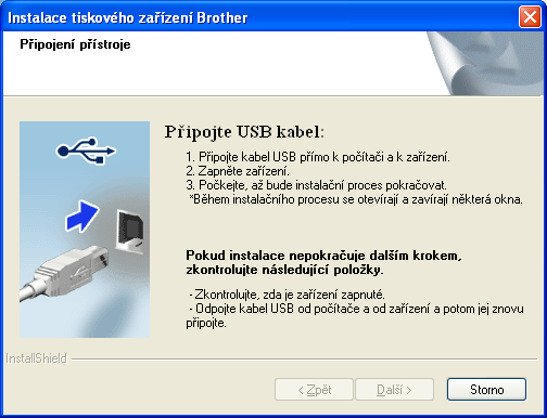 USB Winows Uživtlé rozhrní USB (oprční systém Winows 2000 Prossionl/XP Hom/XP Prossionl/Winows Vist /Winows 7) 16 Př instlí 18 Připojní klu USB Zkontrolujt, z j počítč zpnutý z jst přihlášni s