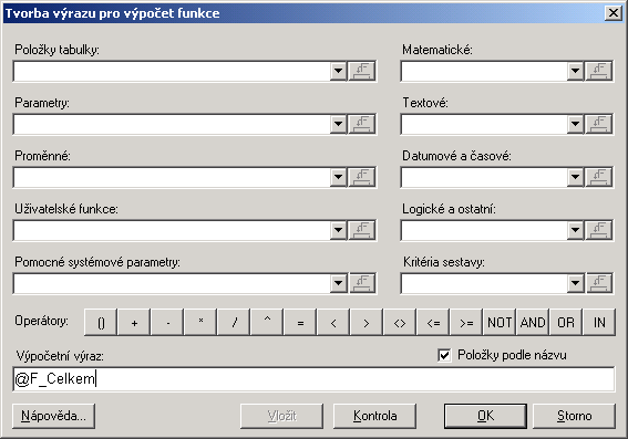 Stiskem tlačítka vedle vstupního řádku pro vkládání výpočetního vztahu je vyvoláno dialogové okno pro usnadnění tvorby výpočetního vztahu.