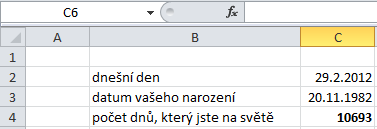 Pro zajímavost Chtěli byste si spočítat v Excelu, kolik dnů jste již na světě?