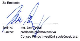 V. Informace o emitentovi 1. Odpovědné osoby Osobou odpovědnou za Základní prospekt a za údaje v něm uvedené je Emitent.