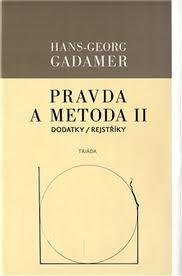 Hans-Georg Gadamer (1900-2002) Filosofie Navázal na Heideggera a jeho hermeneutiku