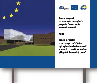 Tento projekt název projektu /objektu je spolufinancován Evropskou unií Tento projekt název projektu /objektu je spolufinancován Evropskou unií Pamětní desky (vysvětlující tabulky) Umisťují se na