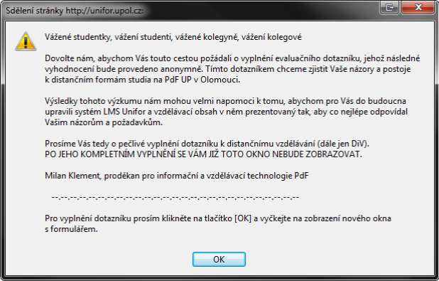 Obrázek 3 Úvodní informační okno elektronického dotazníku Po dokončení výše uvedených příprav bylo možné zahájit sběr a vyhodnocení dat, nutných pro ověření uvedeného výzkumného předpokladu a hypotéz