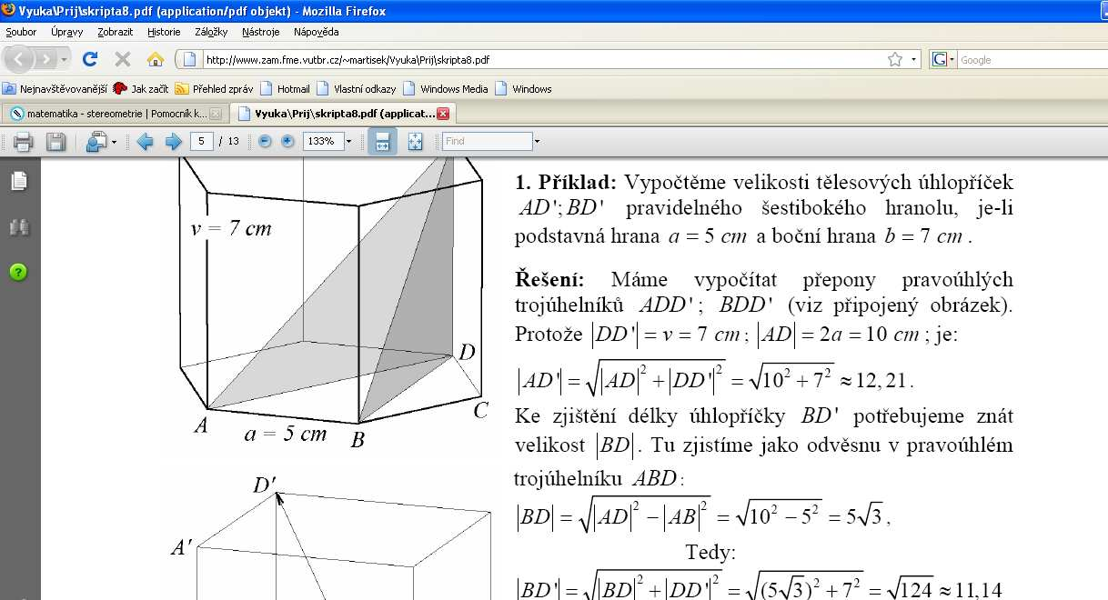 s výsledky. Celý text je velice stručný, což je vhodné pro studenty, kteří mají s geometrií v prostoru již zkušenosti. Rozhodně tento text není vhodný pro začátečníky.