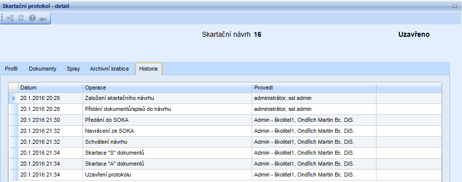 Na záložce Archivní krabice jsou zobrazeny vložené archivní krabice: Na záložce Historie je zobrazena historie operací skartačního návrhu/ protokolu: Změna údajů záznamu - umožní na detailu