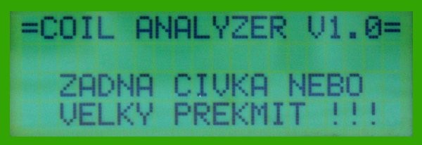 COIL ANALYSER (analyzátor cívky) Tato funkce slouží k posouzení kvality cívky.