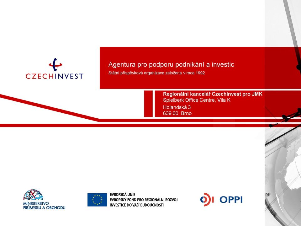 1992 Regionální kancelář CzechInvest pro JMK