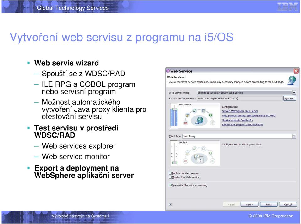 Java proxy klienta pro otestování servisu Test servisu v prostředí WDSC/RAD Web