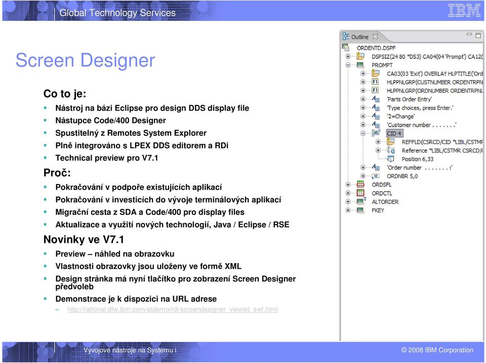 1 Proč: Pokračování v podpoře existujících aplikací Pokračování v investicích do vývoje terminálových aplikací Migrační cesta z SDA a Code/400 pro display files Aktualizace a