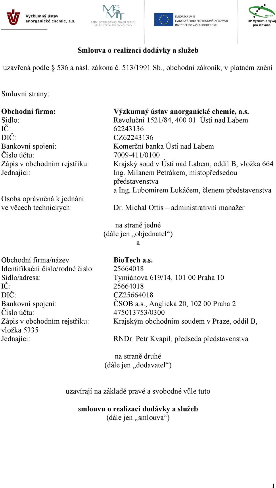 . zákona č. 513/1991 Sb., obchodní zákoník, v platném znění Smluvní st