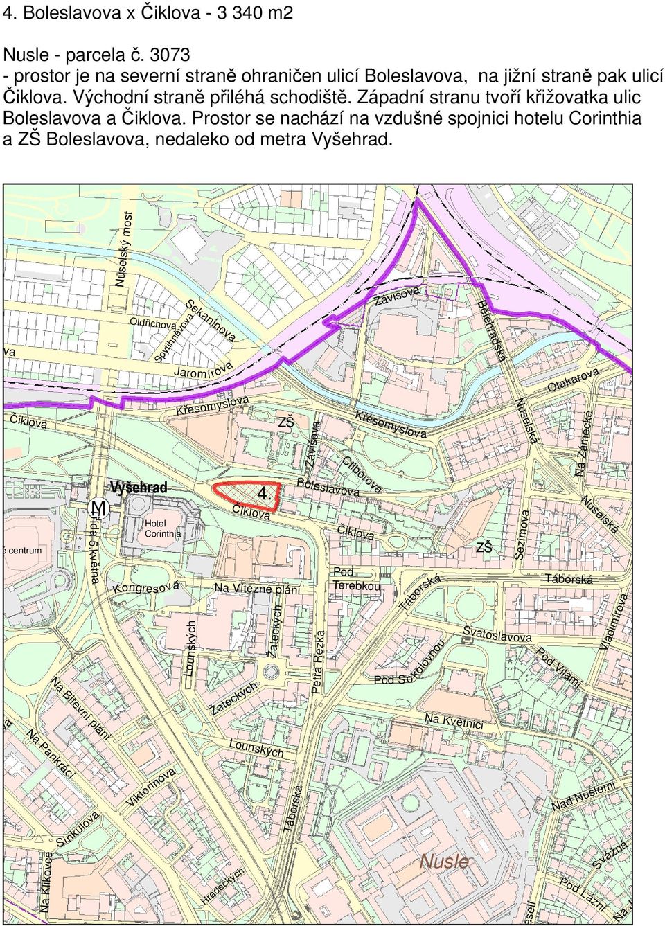 Jaromírova Čiklova Kongresové centrum ětkova Třída 5.