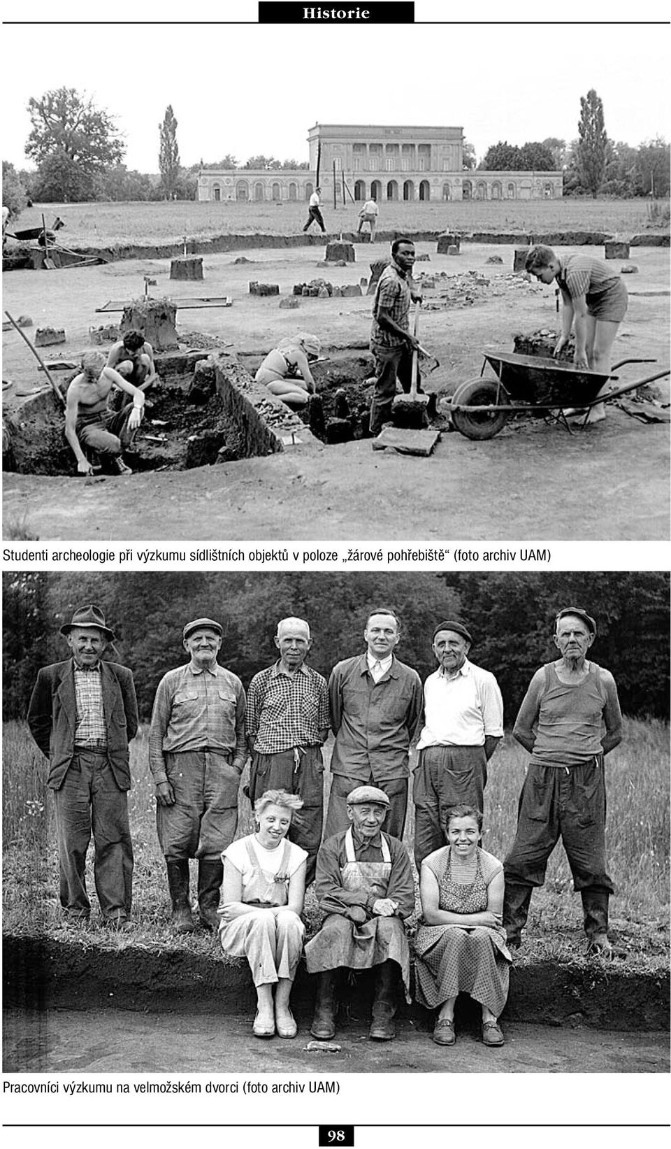 pohřebiště (foto archiv UAM) Pracovníci