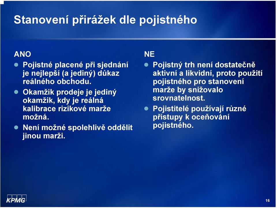 Není možné spolehlivě oddělit jinou marži.