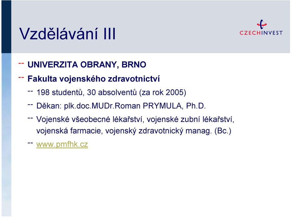 doc.mudr.roman PRYMULA, Ph.D.