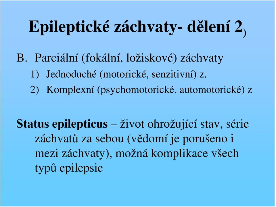 senzitivní) z.