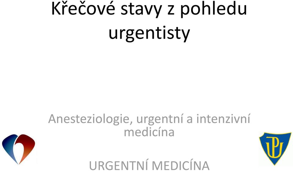 Anesteziologie, urgentní