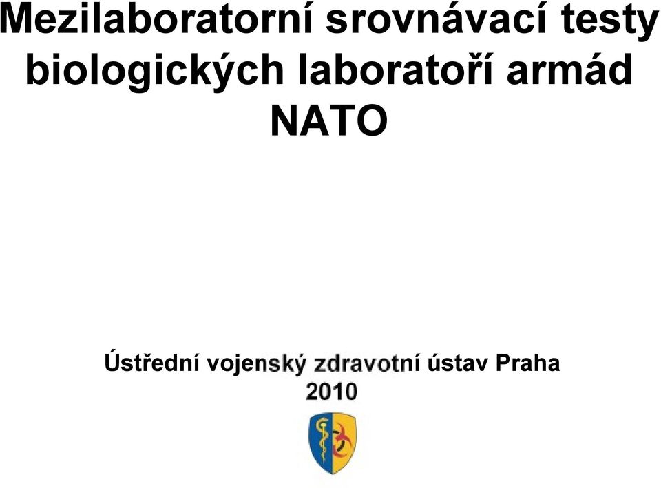 laboratoří armád NATO
