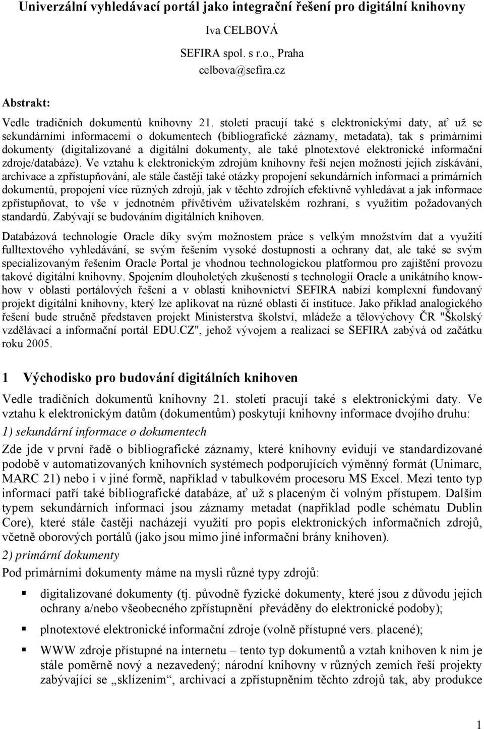 také plnotextové elektronické informační zdroje/databáze).