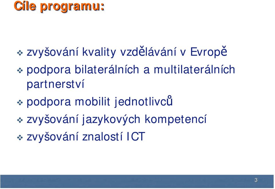 partnerství podpora mobilit jednotlivců