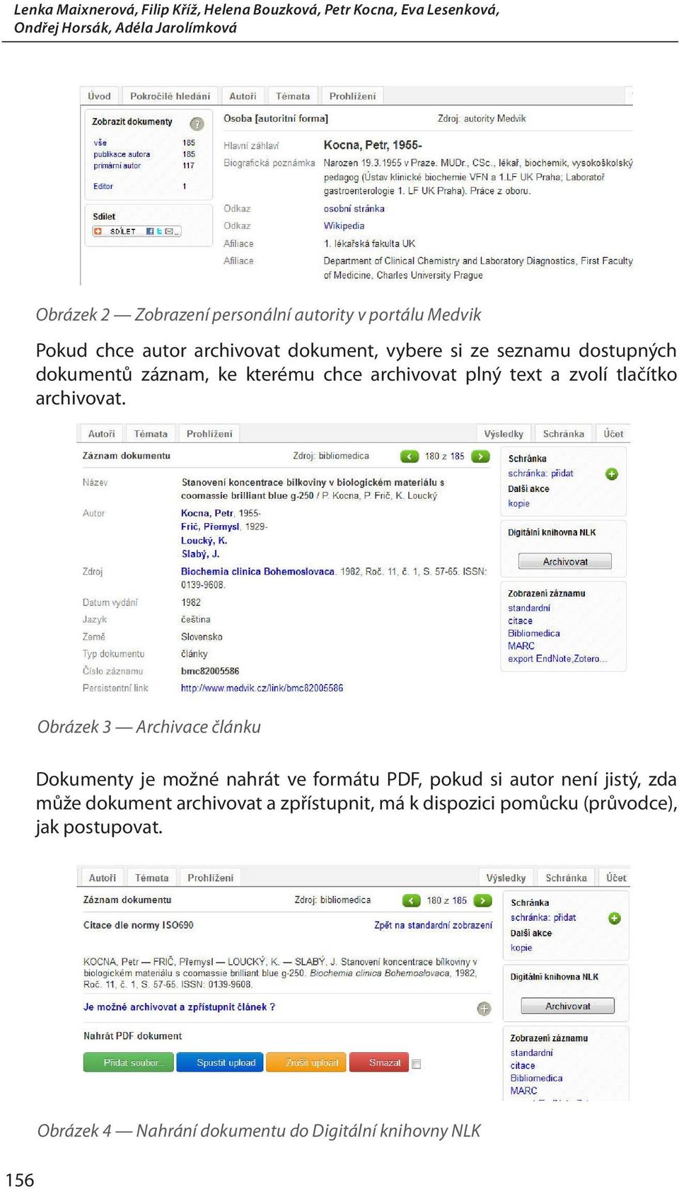 Obrázek 3 Archivace článku Dokumenty je možné nahrát ve formátu PDF, pokud si autor není jistý, zda může dokument