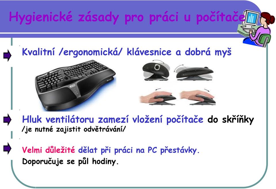 vložení počítače do skříňky /je nutné zajistit odvětrávání/