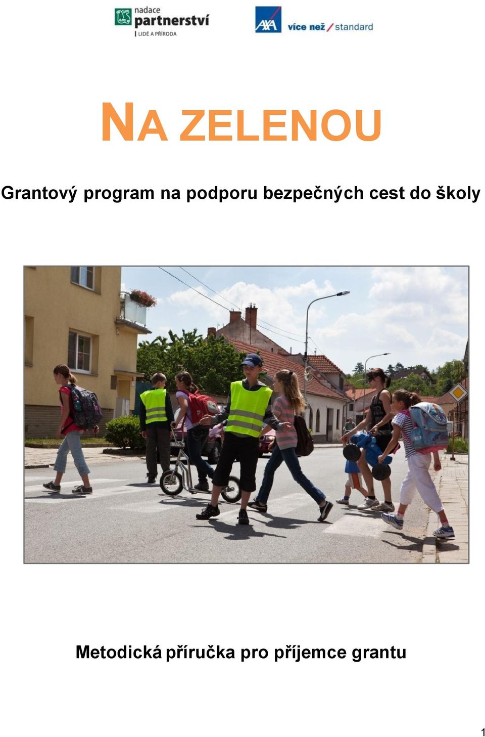 bezpečných cest do školy