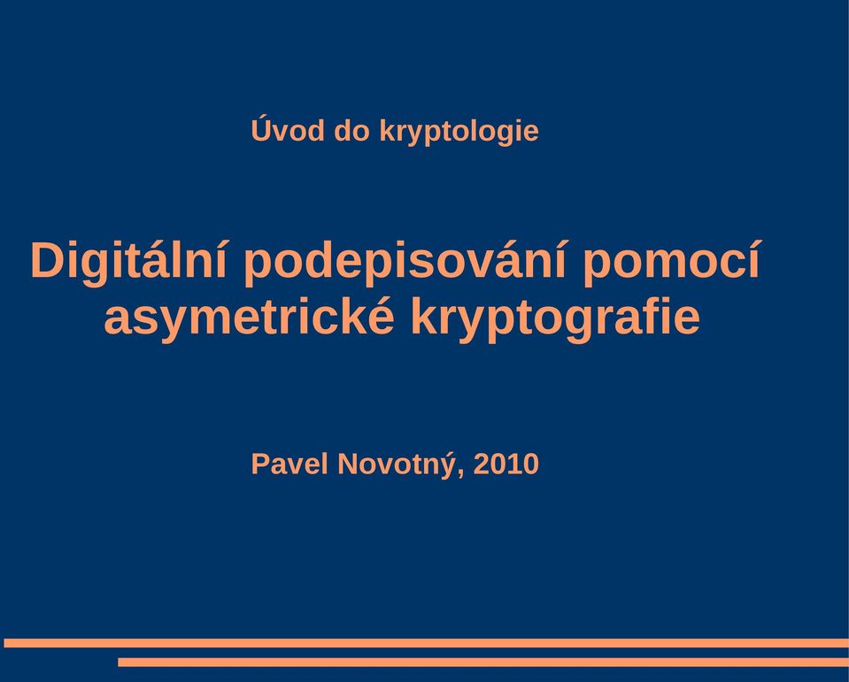 pomocí asymetrické