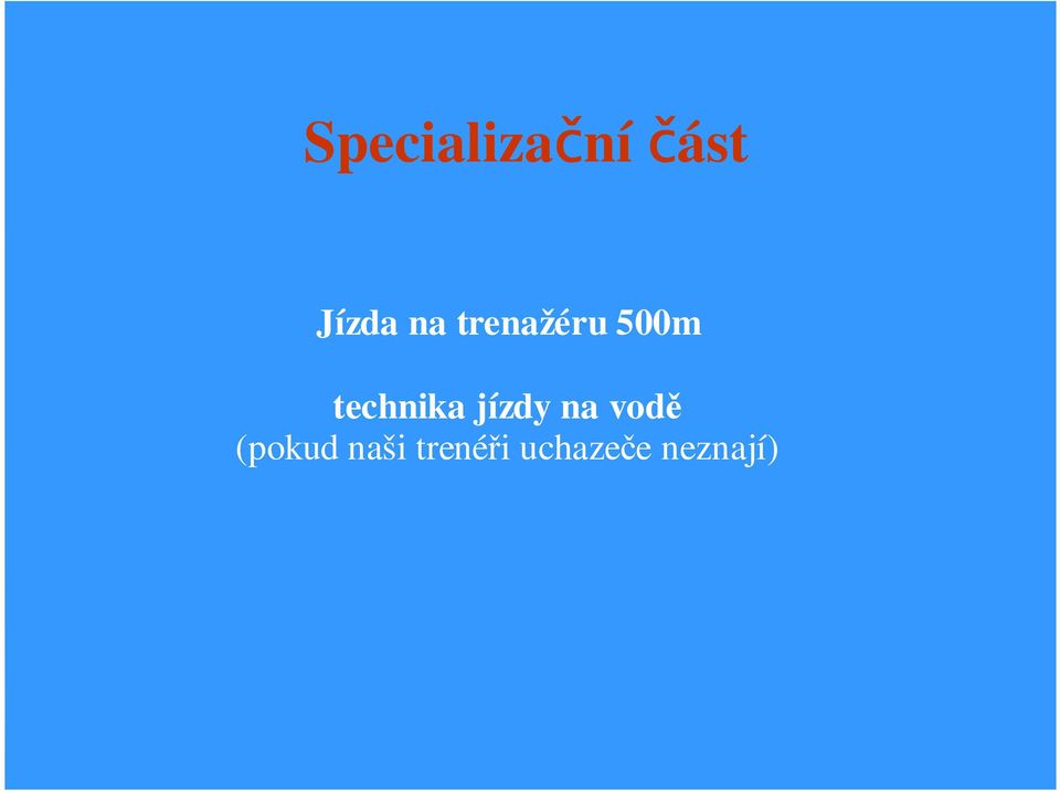 technika jízdy na vodě