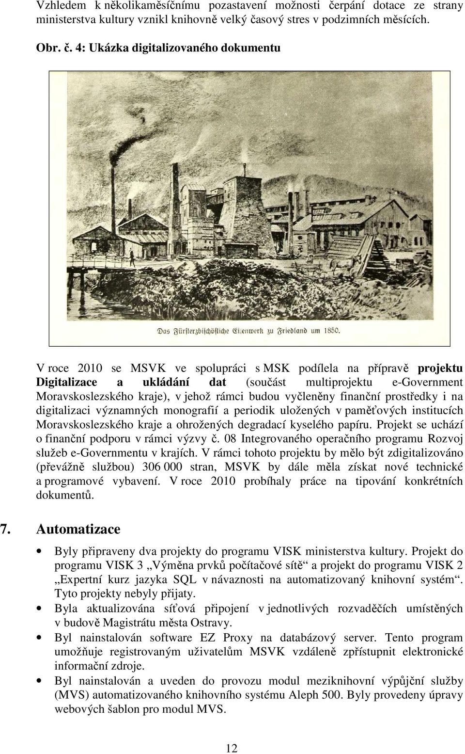 sový stres v podzimních měsících. Obr. č.