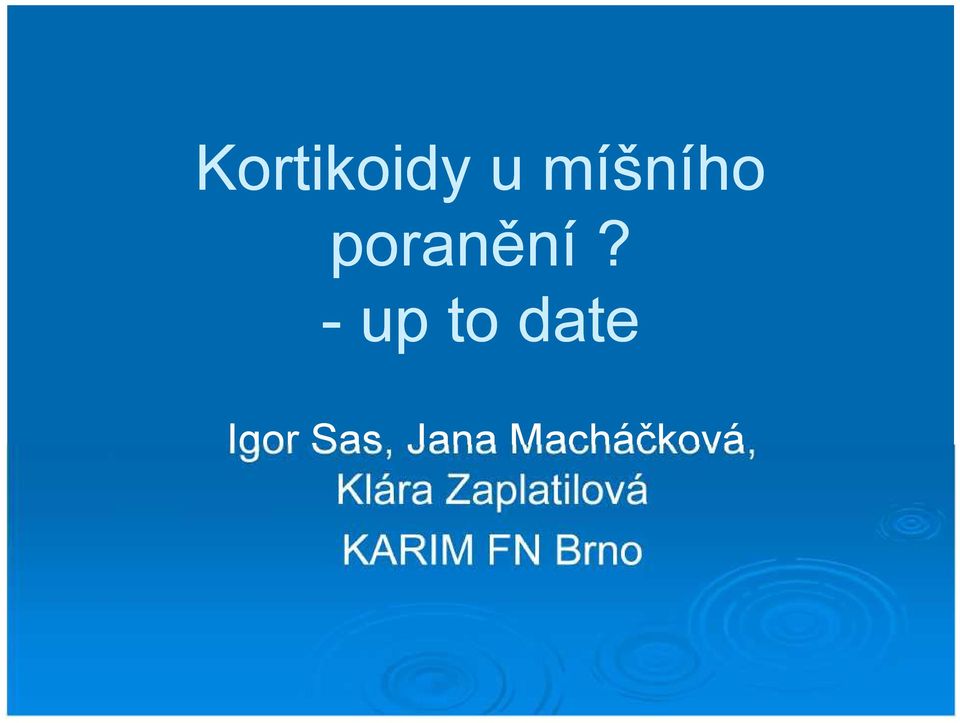 - up to date Igor Sas,