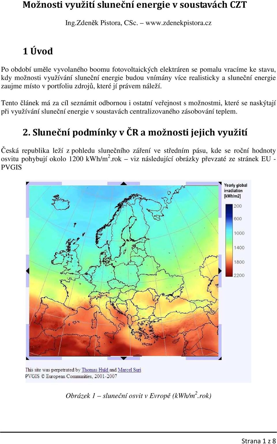 místo v portfoliu zdrojů, které jí právem náleží.