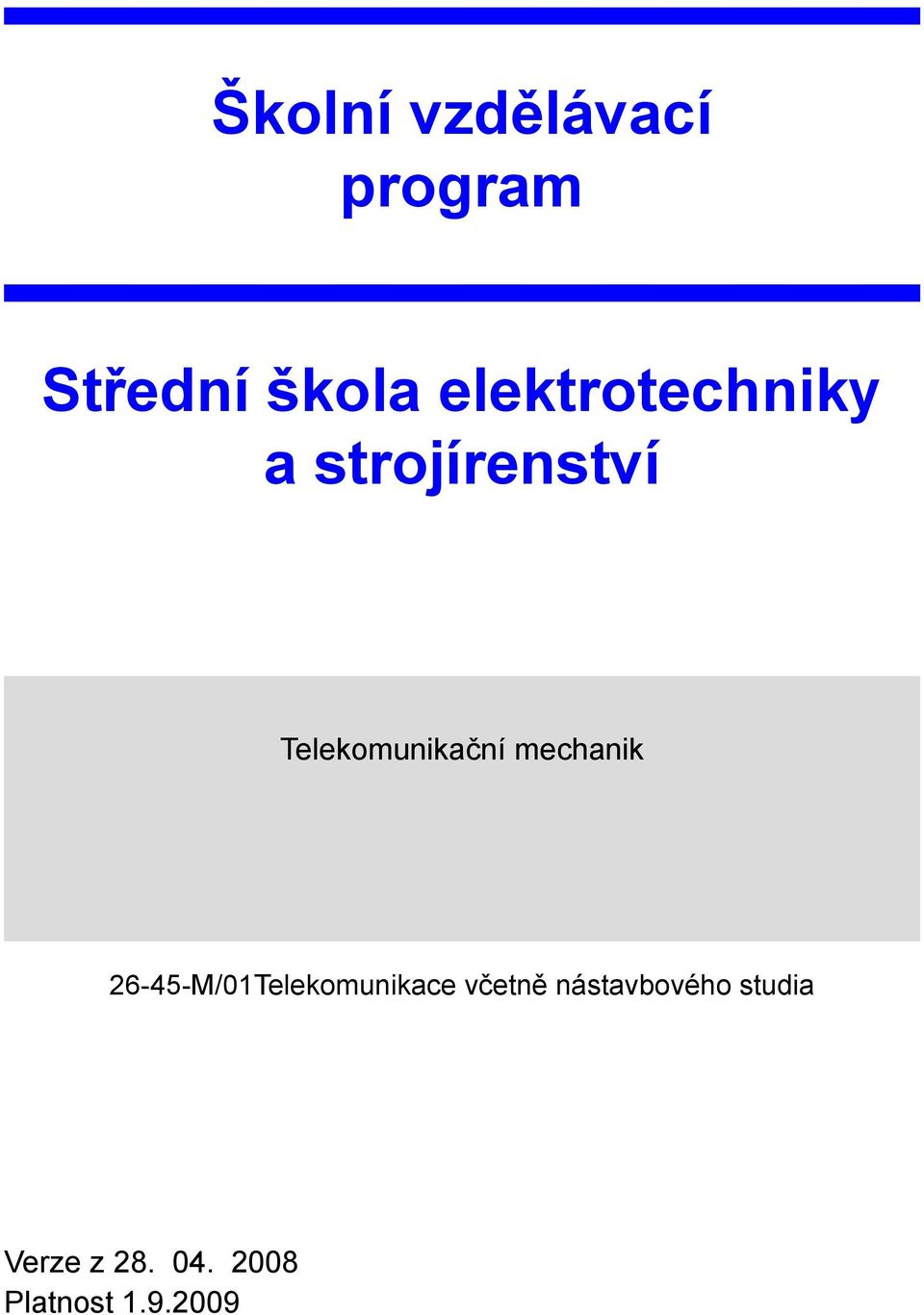 Telekomunikační mechanik