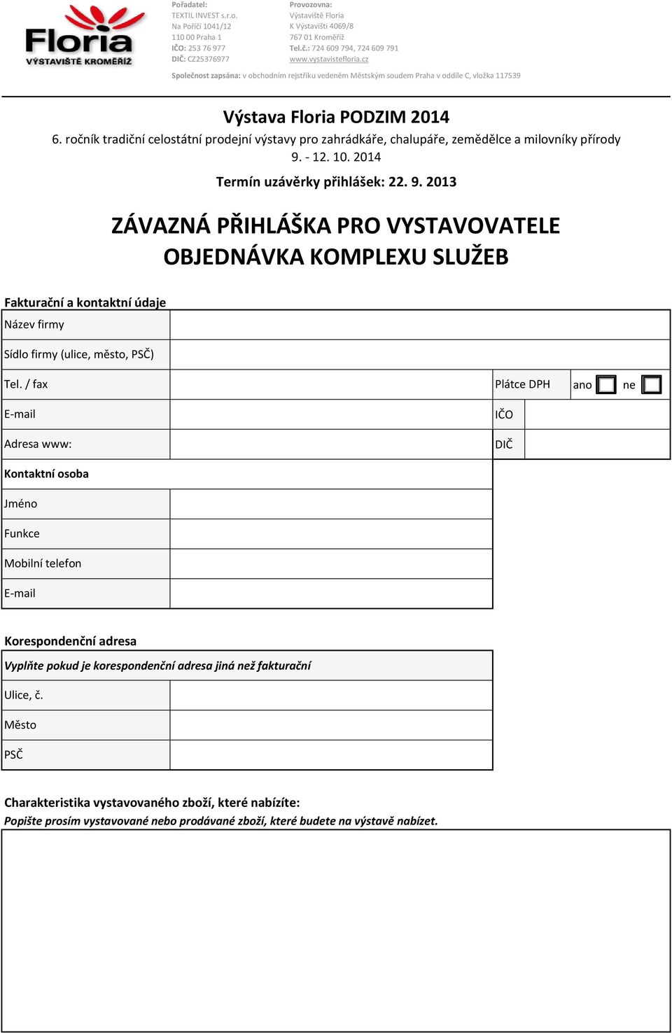 ročník tradiční celostátní prodejní výstavy pro zahrádkáře, chalupáře, zemědělce a milovníky přírody 9.