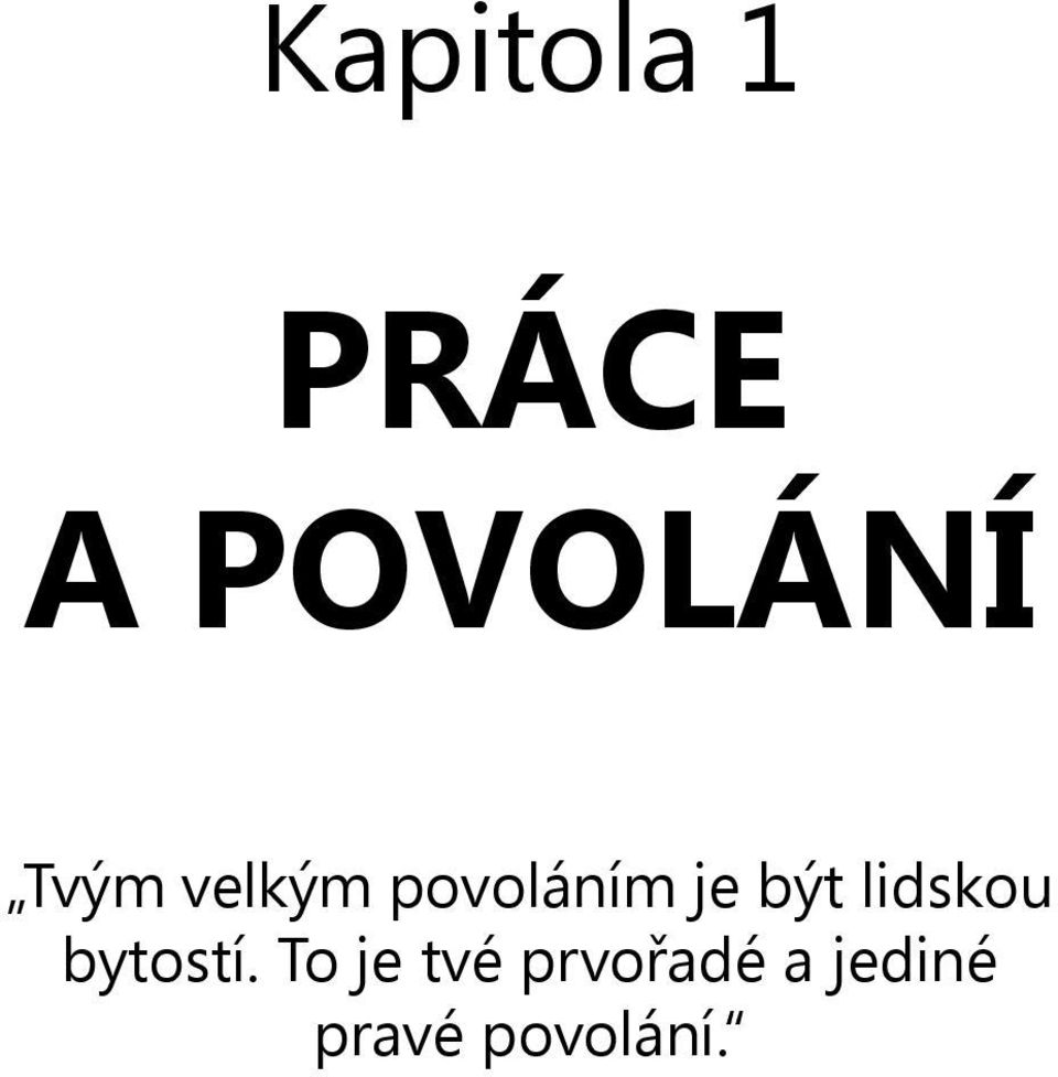 lidskou bytostí.