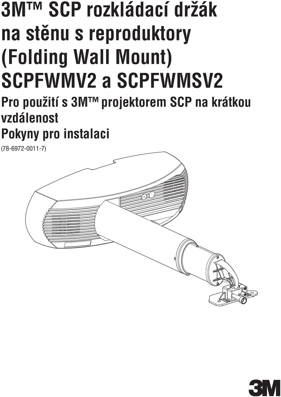 SCPFWMSV2 Pro použití s 3M projektorem SCP na